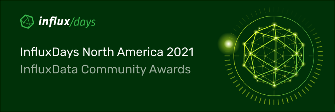 InfluxData Community Awards announced at InfluxDays NA 2021