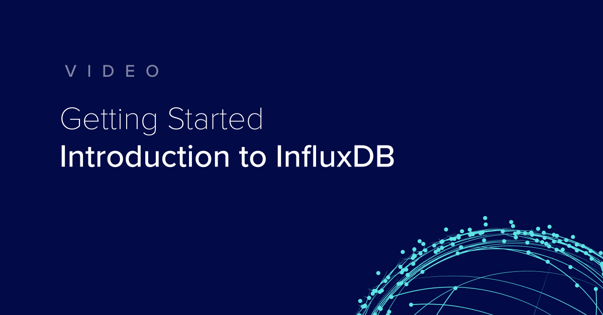 Introduction to InfluxDB