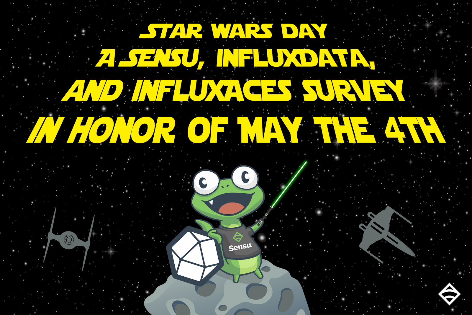 Star Wars Day - May the 4th graphic - InfluxAces - Sensu